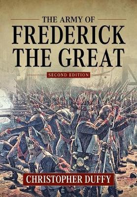 Duffy C. The Army of Frederick the Great